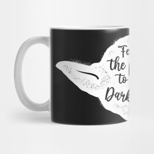 Fear is the path to the Dark Side Mug